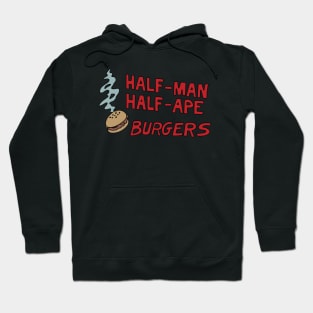 Half-Man Half-Ape Burgers Hoodie